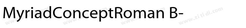 MyriadConceptRoman B字体转换